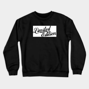 Limited edition Crewneck Sweatshirt